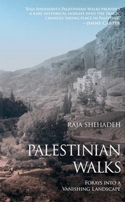Raja Shehadeh - Palestinian Walks (2007)
