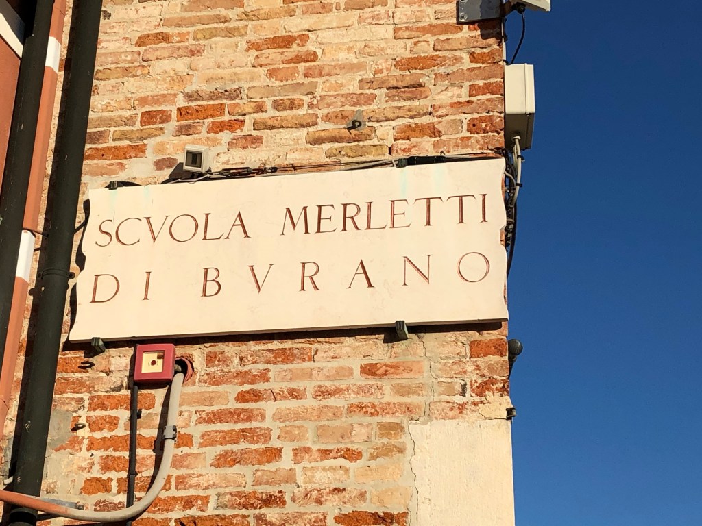 Burano - traditionally the island of fishermen and lacemakers