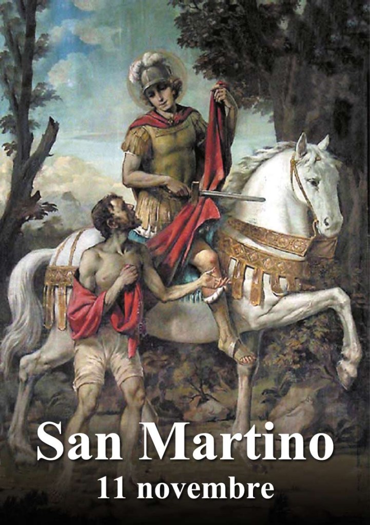San Martino helps the poor man and is remembered on 11th November, each year